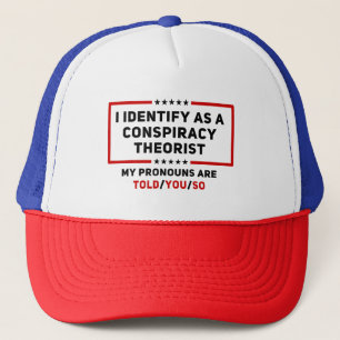 Casquette Je M'Identifie Comme Un Théoriste De La Conspirati