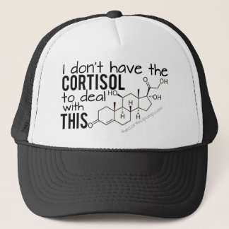 Casquette Je n'ai pas le Cortisol pour traiter ça !