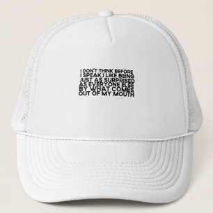 Casquette Je ne pense pas avant de parler - Sarcastique