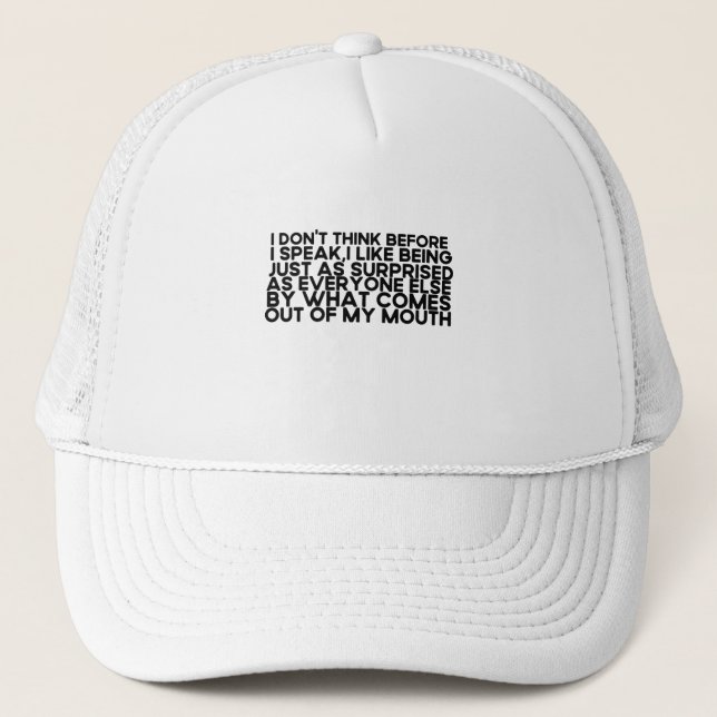 Casquette Je ne pense pas avant de parler - Sarcastique (Devant)