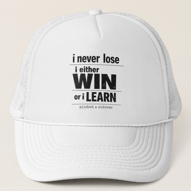 Casquette Je ne perds jamais, soit je gagne, soit j'apprends (Devant)