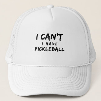 Casquette Je ne peux pas avoir de Pickleball