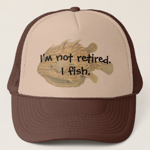 Casquette Je ne suis pas à la retraite. Je pêche.