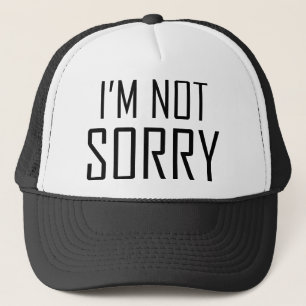 Casquette Je ne suis pas désolé