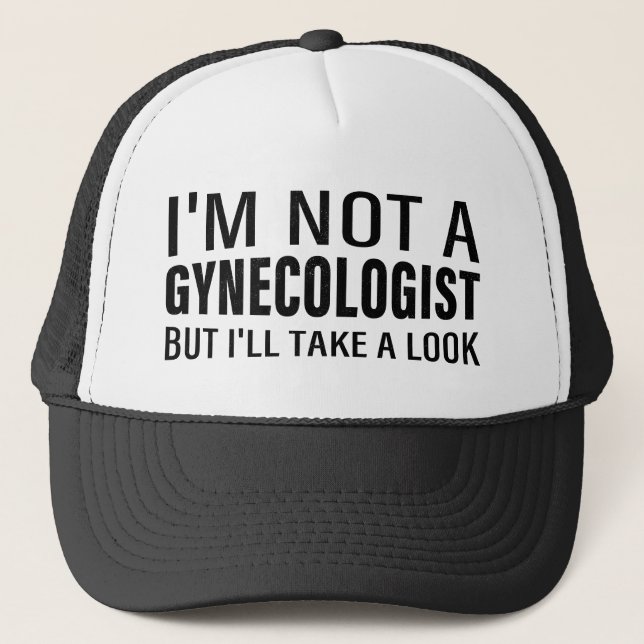 Casquette Je ne suis pas gynécologue mais je vais jeter un o (Devant)