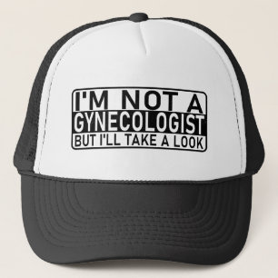 Casquette Je ne suis pas gynécologue mais je vais jeter un o