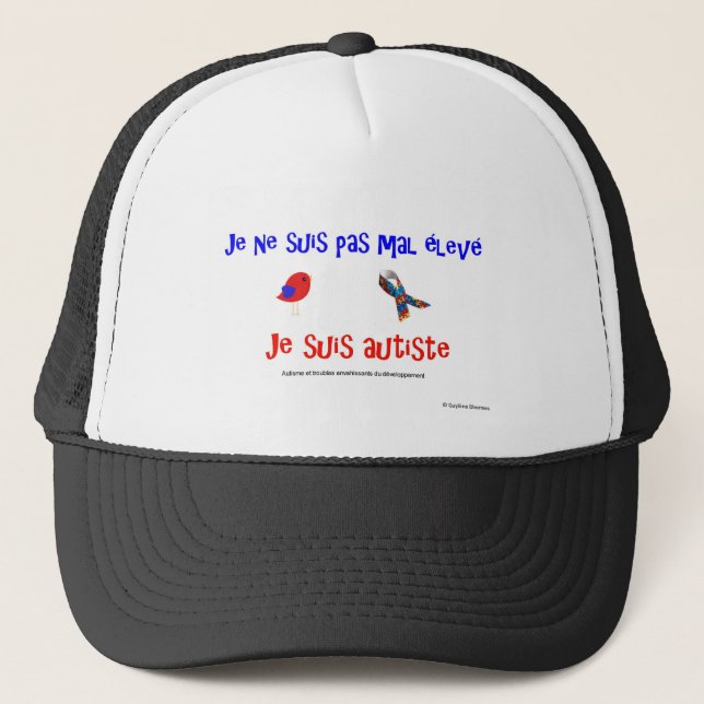 Casquette Je ne suis pas mal élevé Trucker Hat (Front)