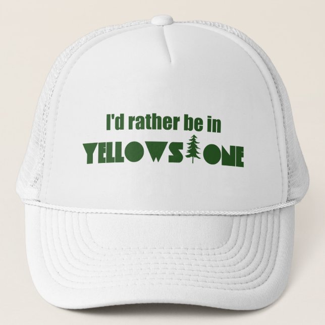 Casquette Je préfère être dans le parc national Yellowstone (Devant)