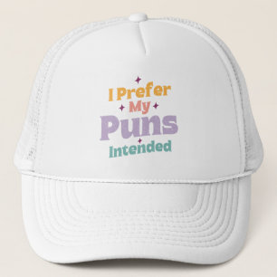 Casquette Je Préfère Mes Puns Destiné Sarcastique Plaisanter