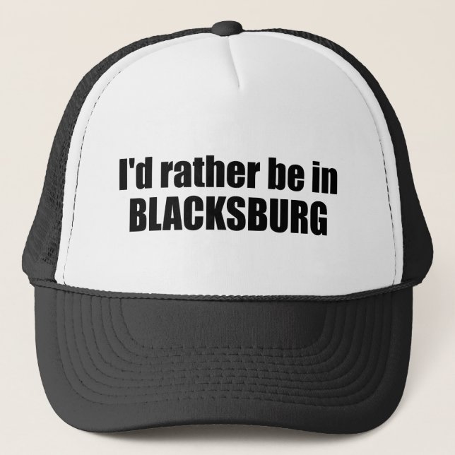 Casquette Je préférerais être à Blacksburg en Virginie (Devant)