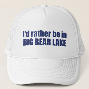 Casquette Je Préférerais Être Dans Big Bear Lake California