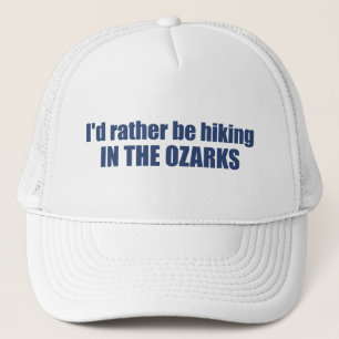 Casquette Je Préférerais Être Randonnée Dans Les Ozarks