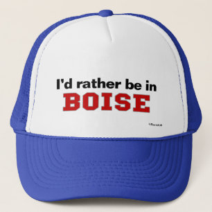 Casquette Je serais plutôt à Boise