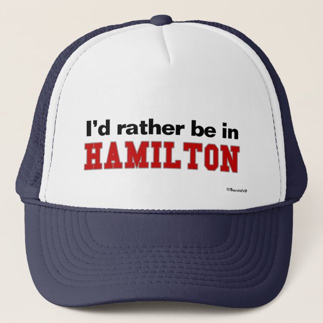 Casquette Je serais plutôt à Hamilton (Devant)