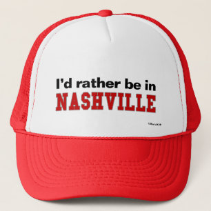 Casquette Je serais plutôt à Nashville