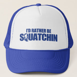 Casquette Je serais plutôt squatchin