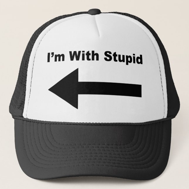 Casquette Je suis avec stupide (Devant)