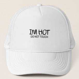 Casquette Je suis chaud Ne touche pas