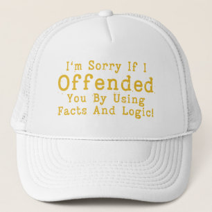 Casquette Je suis désolé si je vous ai offensé en utilisant 