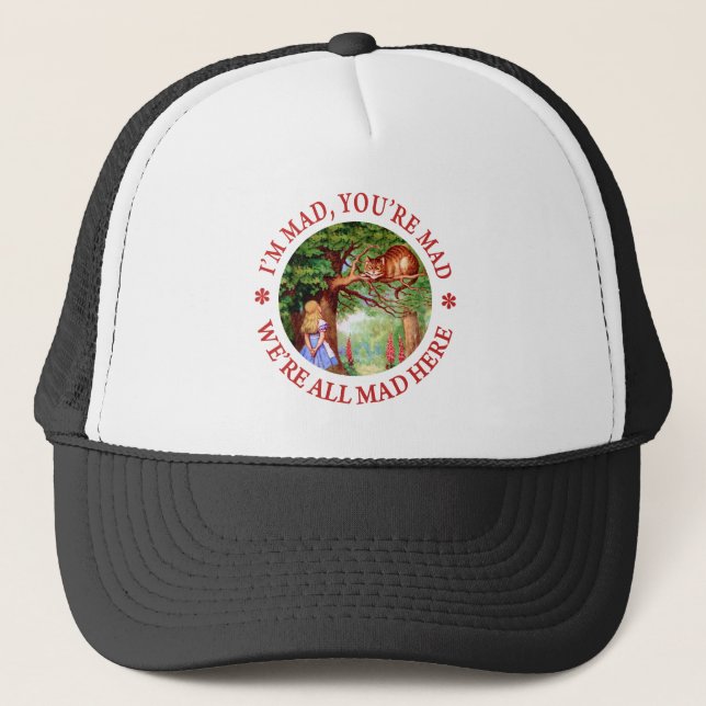 Casquette Je suis Mad, vous êtes Mad, nous ; tous Mad ici ! (Devant)