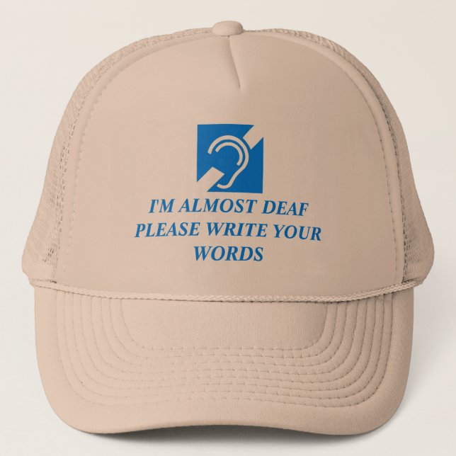 Casquette Je suis PRESQUE SOURD ÉCRIS SVP VOS MOTS (Devant)
