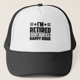 Casquette Je suis retraité chaque heure est une bonne heure