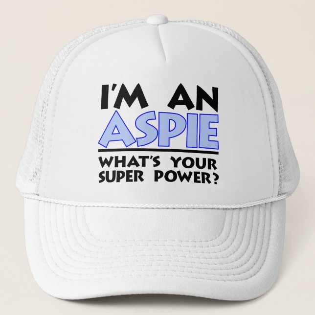 Casquette Je suis un Aspie. Quel est ton super pouvoir ? (Devant)