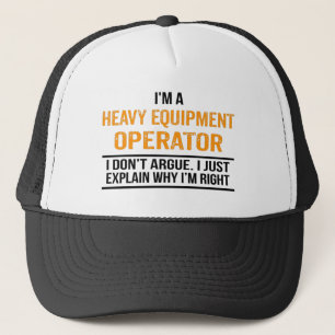 Casquette Je suis un chauffeur d'équipement lourd
