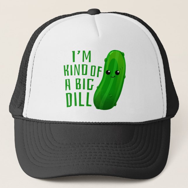 Casquette Je suis un genre de gros dill Deal Pickle (Devant)