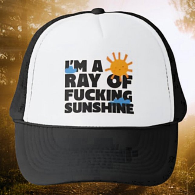 Casquette Je suis un Ray of F*ing Sunshine Trucker Hat - Drô (Créateur téléchargé)