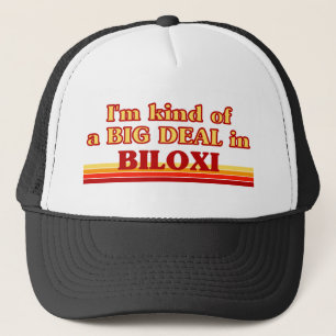 Casquette Je suis une sorte de GROS ACCORD à Biloxi