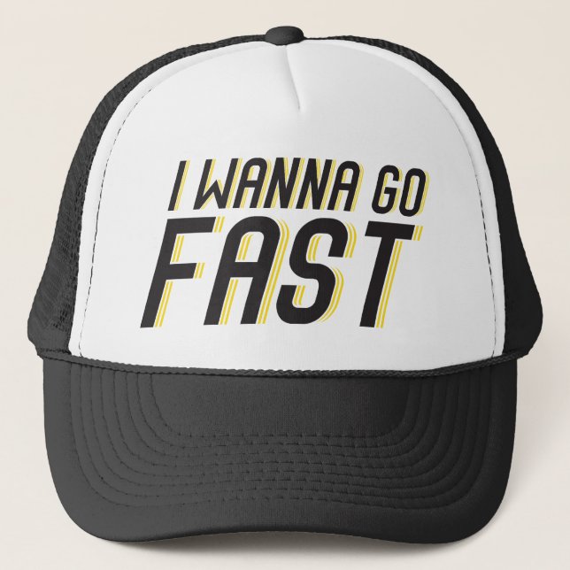 Casquette Je veux aller rapidement (Devant)
