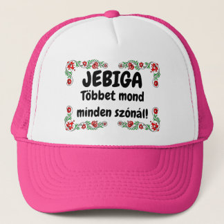 Casquette JEBIGA Többet mond minden szónál ! rózsaszín mici