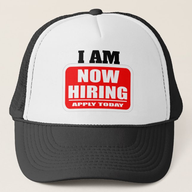 Casquette J'Embauche Maintenant Une Demande Aujourd'Hui (Devant)
