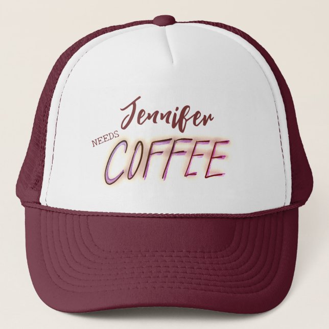 Casquette Jennifer a besoin de café (Devant)