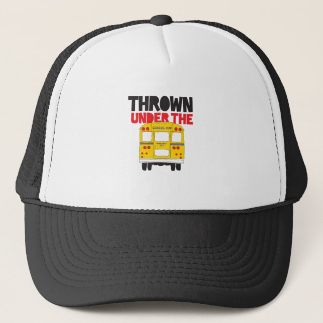 Casquette Jeter Sous Le Bus Yellow School Bus Drôle Citation (Devant)