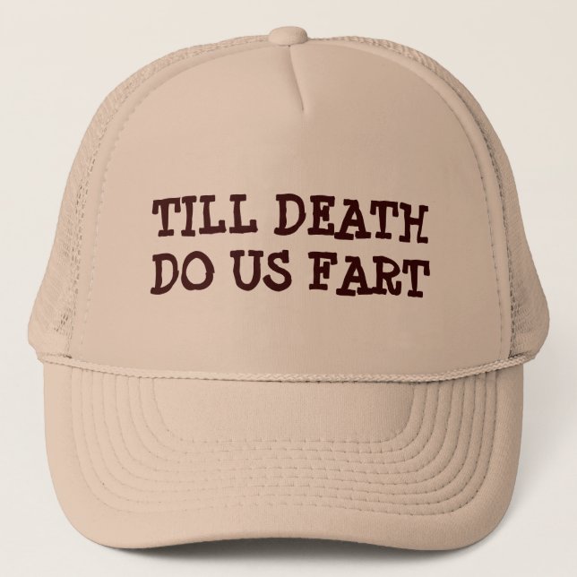 Casquette Jusqu'à ce que la mort nous fassent pet (Devant)