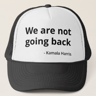 Casquette Kamala Harris - Nous ne rentrons pas à la IIIe