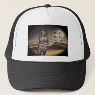 Casquette la beauté n'a pas de teint