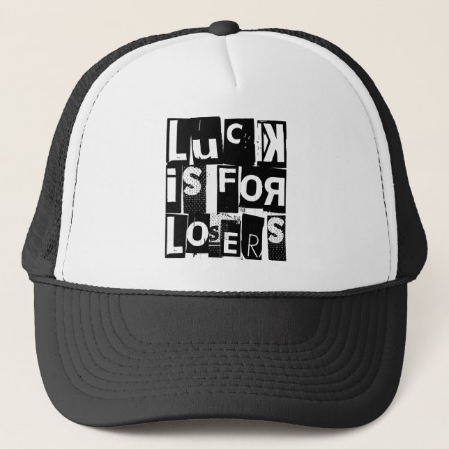 Casquette La chance est pour les perdants La typographie de  (Devant)