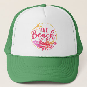 Casquette La plage appelle et je dois y aller