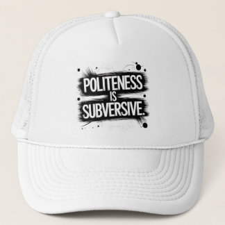 Casquette La politesse est subversive