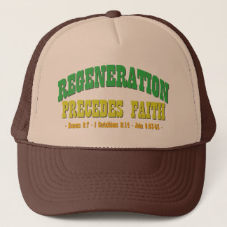 Casquette La régénération précède la foi