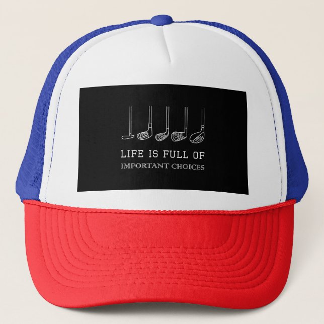 Casquette La vie amusante est pleine de choix importants Clu (Devant)