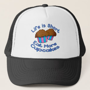 Casquette La vie est short, mangent plus de petits gâteaux