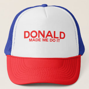 Casquette L'atout, Donald m'a incité à le faire