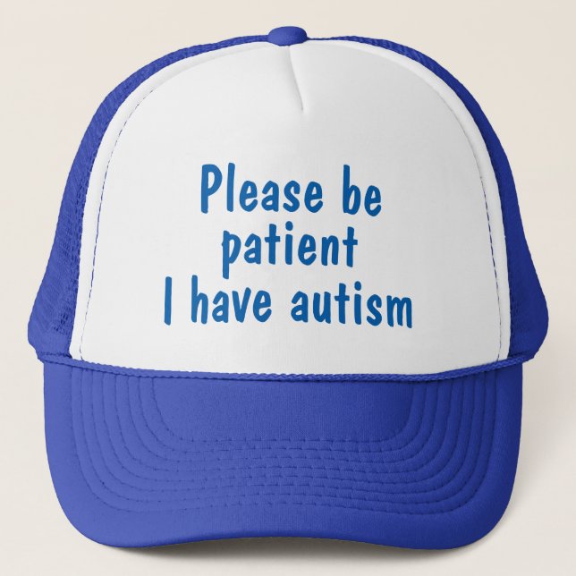 Casquette Le bleu veuillez être patient j'ont le chapeau (Devant)