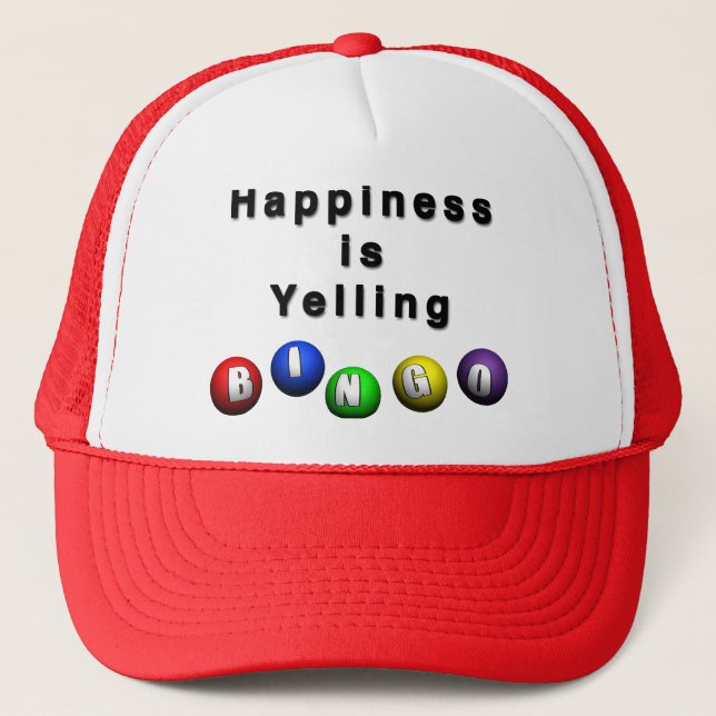 Casquette Le bonheur est de crier BINGO (Devant)