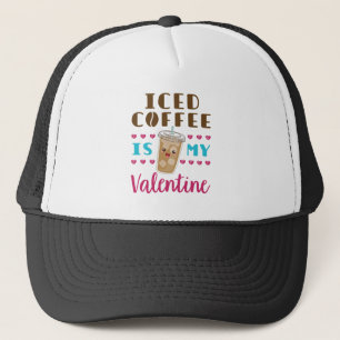 Casquette Le café glacé est ma Saint Valentin