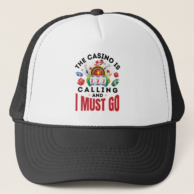 Casquette Le Casino appelle et je dois aller amusant joueur (Devant)